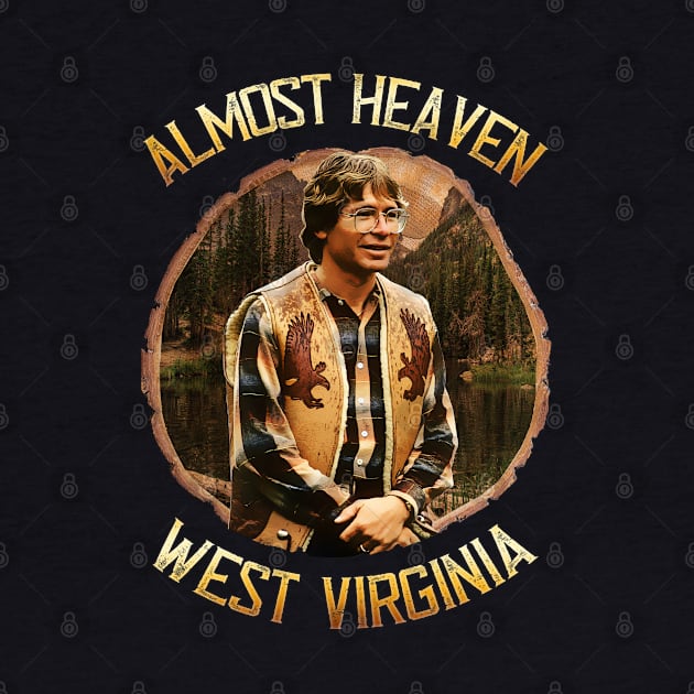 John Denver Almost Heaven Design by HellwoodOutfitters